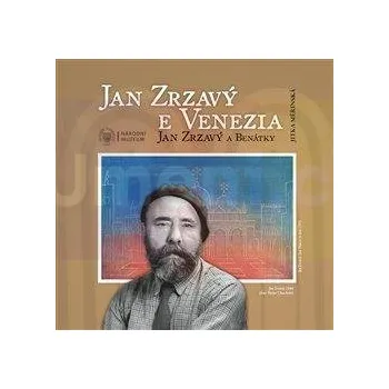Umění Jan Zrzavý a Benátky / Jan Zrzavý e Venezia - Jitka Měřínská