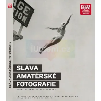 Umění Sláva amatérské fotografie. Organizovaná amatérská - Michaela Hrubá, Tomáš Štanzel
