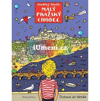 Malý pražský chodec - Jiří Votruba, Ondřej Hník + dárek Zdarma