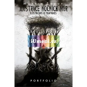 Umění Zhouf, Martin. Ilustrace nočních můr : Portfolio - Martin Zhouf