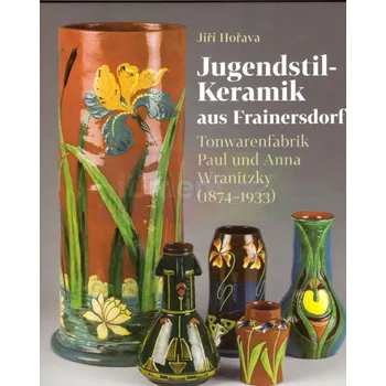 Umění Jugendstil:Keramik aus Frainersdorf - Jiří Hořava (DE) + dárek