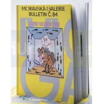 Umění Bulletin MG č. 84 : Bezpečnost v muzejních institucích - kolektiv