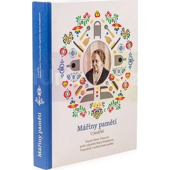 Umění Mářiny paměti. U Janáčků - Marie Trkanová, ilustrace Vendula Chalánková