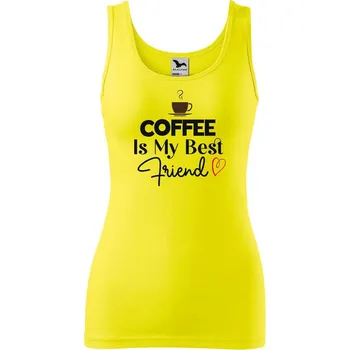Dámské tričko DOBRÝ TRIKO Dámské tílko s potiskem Coffee is my friend Velikost: L, Barva: Citrónová