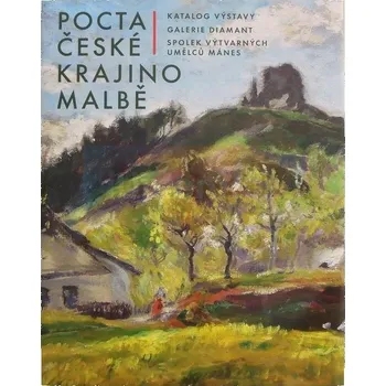 Umění Pocta české krajinomalbě - kolektiv autorů + dárek Zdarma