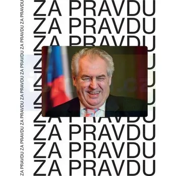 Umění Za pravdu .... - Klára Pučerová, Dan Merta, Filip Šenk + dárek