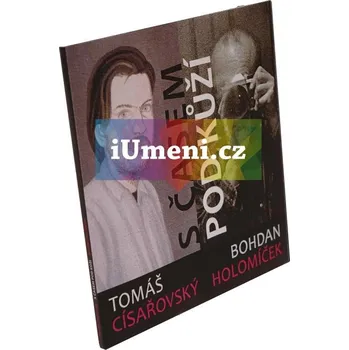 Umění S časem pod kůží : Tomáš Císařovský – Bohdan Holomíček - Petr Vaňous