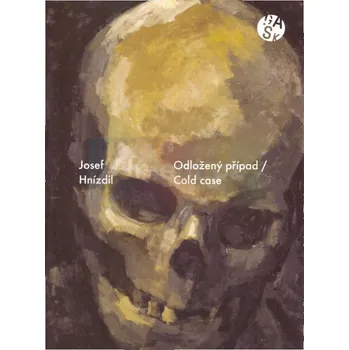 Umění Josef Hnízdil : Odložený případ - Adriana Primusová + dárek