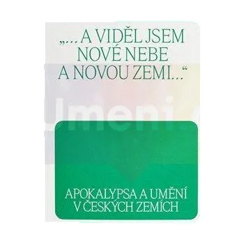 Umění Apokalypsa a umění v českých zemích - kolektiv autorů + dárek