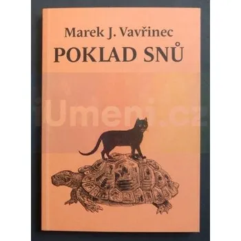 Umění Poklad snů - Marek J. Vavřinec + dárek Zdarma