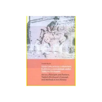 Umění Umění jako princip a zákonitost - Tomáš Murár + dárek Zdarma