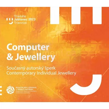 Umění Computer & Jewellery - Petr Nový, Helena Braunová + dárek
