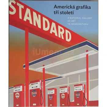 Umění Americká grafika tří století z National Gallery of Art ve Washingtonu - Judith Brodie-Amy Johnston-Michael J. Lewis (eds.)