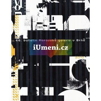 Umění 66. bulletin Moravské galerie v Brně (2010) - Alena Krkošková (ed.)