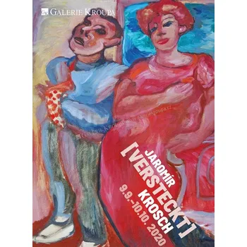 Umění Jaromír Krosch, Versteckt - Karel Jaroš + dárek Zdarma