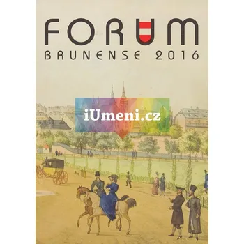 Umění Forum Brunense 2016 - kolektiv autoru + dárek Zdarma