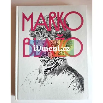 Umění Marko Blažo : Celý človek - Petra Hanáková, Alexandra Tomásová (SK)