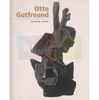 Umění Otto Gutfreund - Šestlík Jiří, Mládková Meda + dárek Zdarma