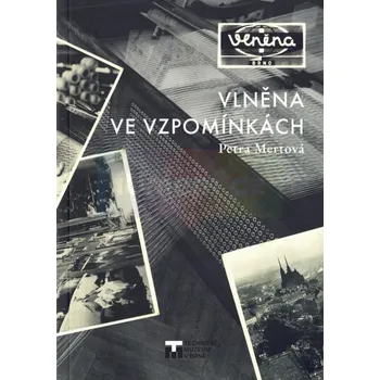 Umění Vlněna ve vzpomínkách - Petra Mertová + dárek Zdarma