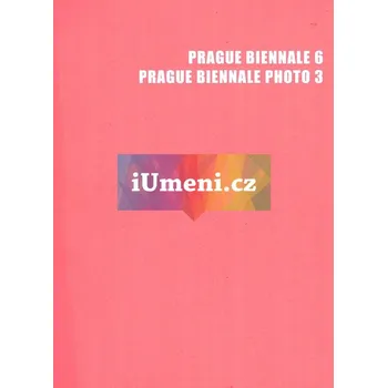 Umění Prague biennale 6 - Giancarlo Politi, Helena Kontová, Nicola Trezzi