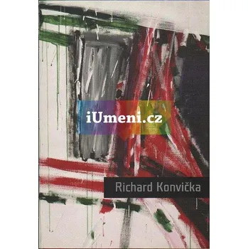Umění Richard Konvička : malba a kresba - Richard Konvička + dárek