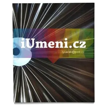 Umění Petr Lysáček / lysacek@post.cz - Lysáček, Petr a kol. + dárek