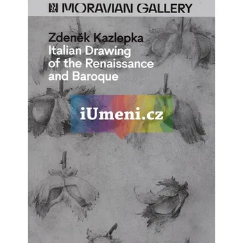 Umění Zdeněk Kazlepka. Italian Drawing of the Renaissance and Baroque - Zdeněk Kazlepka (EN)
