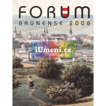 Umění Forum Brunense 2008 - kolektiv autorů + dárek Zdarma