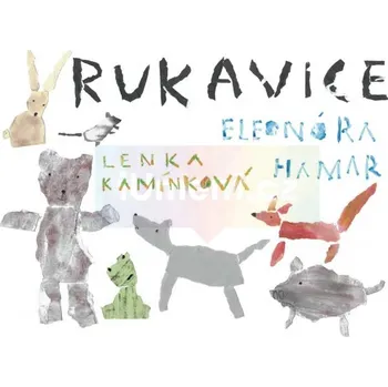 Rukavice : příběh do japonského divadla Kamishibai - Eleonóra (Nóri) Hama, Lenka Kamínková