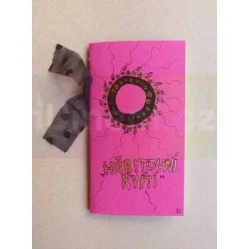 Umění Hřbitovní kvítí - Kateřina Černá + dárek Zdarma