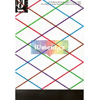 Umění 63. bulletin Moravské galerie v Brně (2007) - Alena Benešová