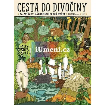 Umění Do divočiny - Alexandra Tamásová a kol. (SK) + dárek Zdarma
