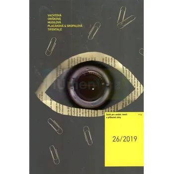Umění Sešit pro umění, teorii a příbuzné zóny č. 26 - Kolektiv autorů