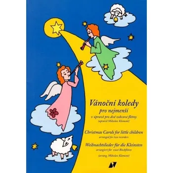Vánoční koledy pro nejmenší v úpravě pro dvě zobcové flétny - Miloslav Klement (32 stran)