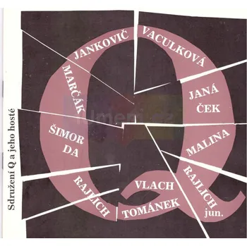 Umění Sdružení Q a jeho hosté - kolektiv + dárek Zdarma