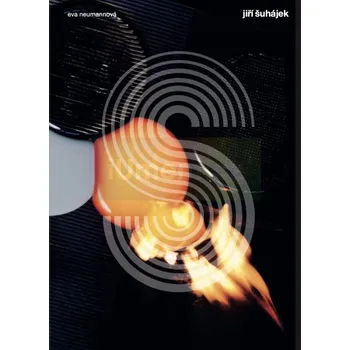 Umění JIŘÍ ŠUHÁJEK - Eva Neumannovál (CJ) + dárek Zdarma