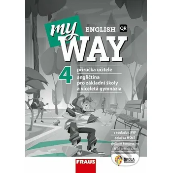 Cizojazyčná kniha My English Way 4 pro ZŠ a VG - Fraus Fraus