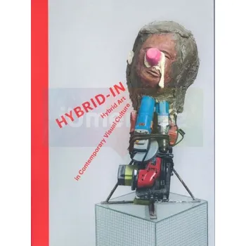 Umění HYBRID : IN - kolektiv + dárek Zdarma