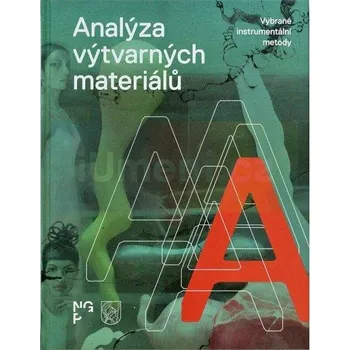 Umění Analýza výtvarných materiálů - Radka Šefců (ed.) + dárek Zdarma