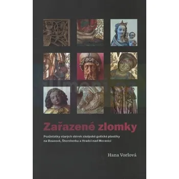 Umění Zařazené zlomky - Vorlová Hana + dárek Zdarma