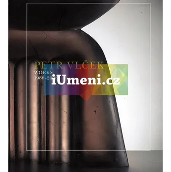 Umění Petr Vlček : Works 1988:2008 - Petr Vlček + dárek Zdarma