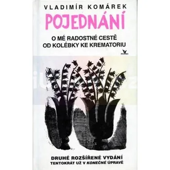 Umění Pojednání o mé radostné cestě ... - Vladimír Komárek + dárek
