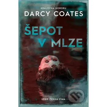 Kniha Šepot v mlze - Darcy Coates Fobos