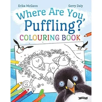 Příroda Where Are You, Puffling? Colouring Book - Daly, Gerry; McGann, Erika