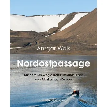 Literární cestopis Nordostpassage - Walk, Ansgar