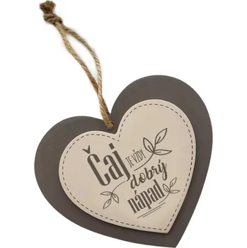 Obraz Nekupto Dekorace cedulka srdce malé Čaj je vždy dobrý nápad Kafetearie