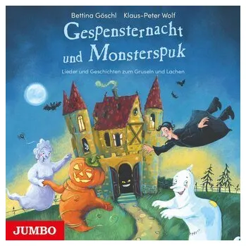 Pohádka Gespensternacht und Monsterspuk. Lieder und Geschichten zum Gruseln und Lachen - Klaus-Peter Wolf