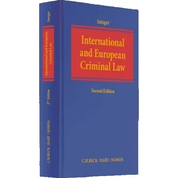 International and European Criminal Law - Satzger, Helmut