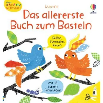 První čtění Kleine Kreativ-Werkstatt: Das allererste Buch zum Basteln - Oldham, Matthew
