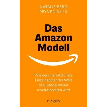 Das Amazon-Modell - Berg, Natalie; Knights, Miya